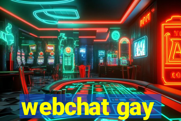 webchat gay